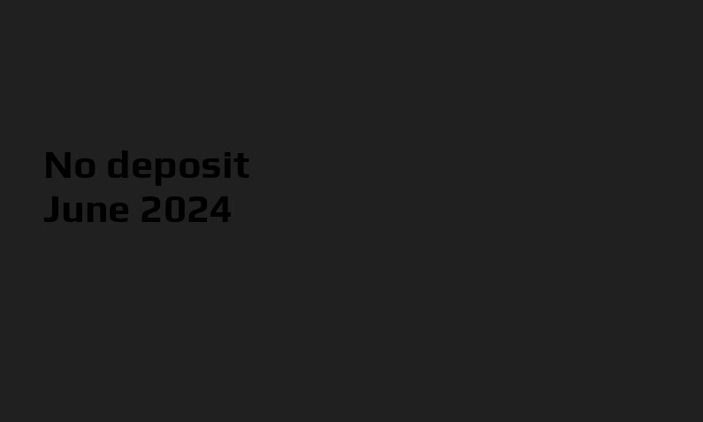 Latest no deposit bonus from Casinostars- 8th of June 2024