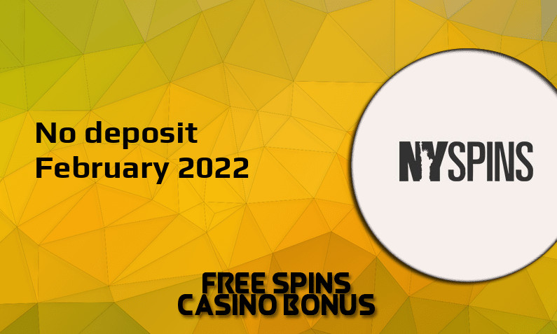 Latest NYSpins Casino no deposit bonus 23rd of February 2022